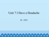 五年级下册英语课件-Unit 7 I Have a Headache  Period 2  陕旅版（三起）