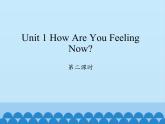五年级下册英语课件-Unit 1 How Are You Feeling Now？ Period 2  陕旅版（三起）.