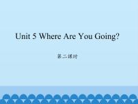 陕旅版四年级下册Unit 5 Where Are You Going?教课免费课件ppt