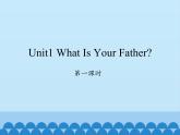 四年级上册英语课件-Unit 1 What Is Your Father？ Period 1  陕旅版（三起）