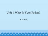 四年级上册英语课件-Unit 1 What Is Your Father？ Period 3  陕旅版（三起）