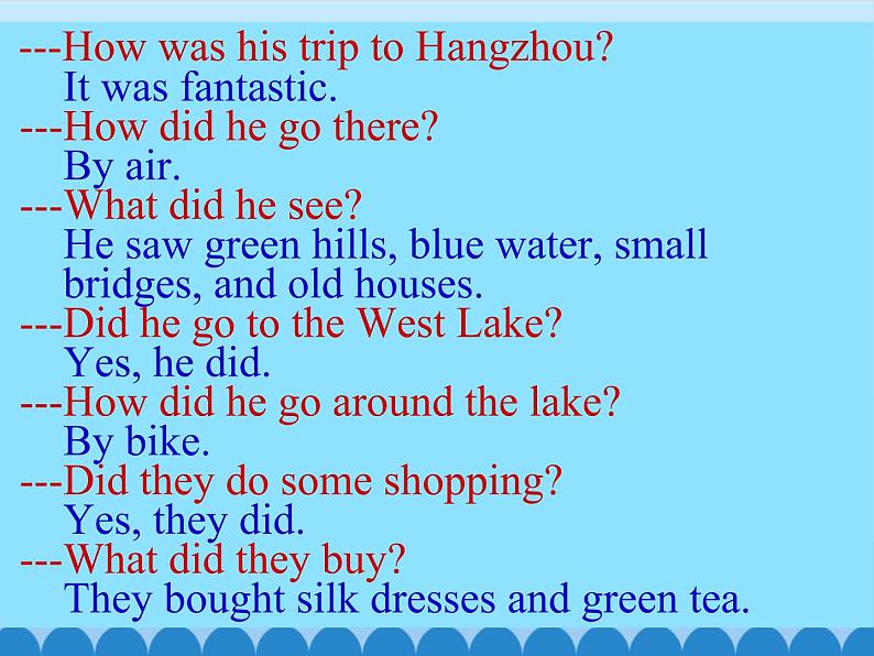 六年级上册英语课件－UNIT THREE  HOW DID YOU GO TO HANGZHOU？  Lesson 10 北京课改版07