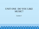 四年级下册英语课件－UNIT ONE  DO YOU LIKE MUSIC？   Lesson 1   北京课改版