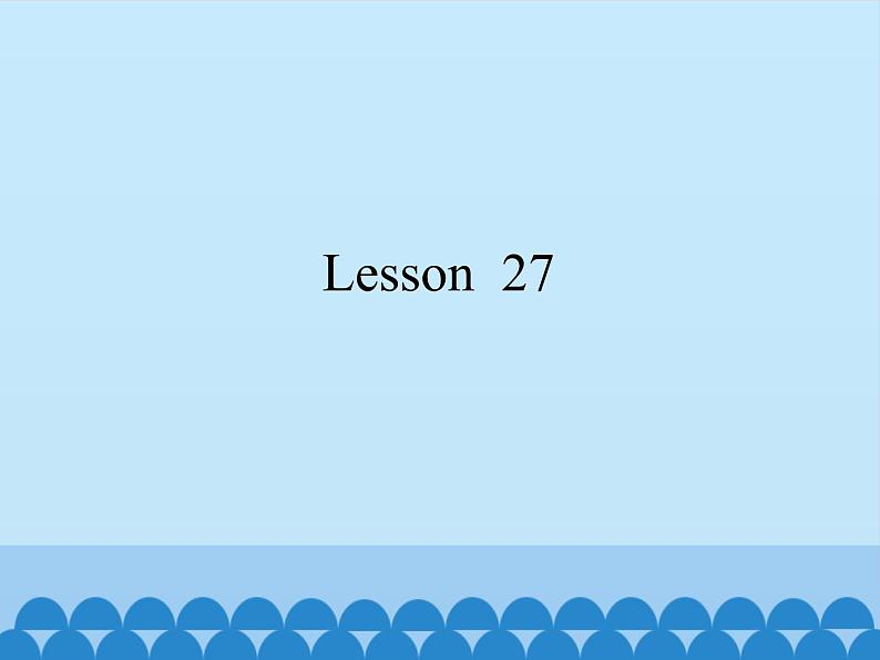 四年级上册英语课件－UNIT EIGHT REVISION  Lesson 27   北京课改版01