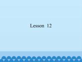 四年级上册英语课件－UNIT THREE  WILL YOU DO ME A FAVOUR？  Lesson 12   北京课改版