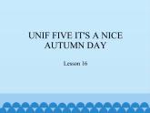 三年级上册英语课件－UNIF FIVE IT'S A NICE AUTUMN DAY   Lesson 16   北京课改版