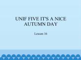 三年级上册英语课件－UNIF FIVE IT'S A NICE AUTUMN DAY   Lesson 16   北京课改版