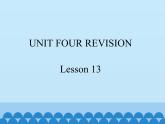 三年级上册英语课件－UNIT FOUR REVISION  Lesson 13   北京课改版