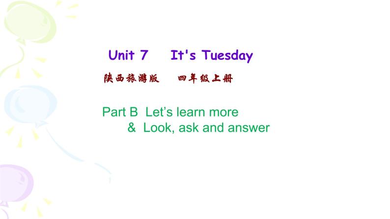 Unit 7  It’s Tuesday 第三课时 课件01