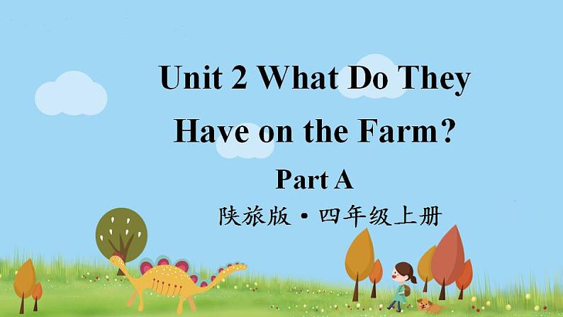 Unit 2  What Do They Have on the Farm 第一课时 课件+素材01