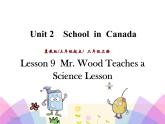 Unit 2 School in Canada Lesson9 课件