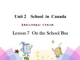 Unit 2 School in Canada Lesson7 课件