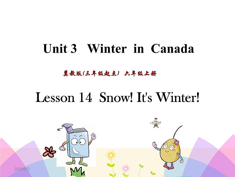 Unit 3 Winter in Canada Lesson 14 课件01