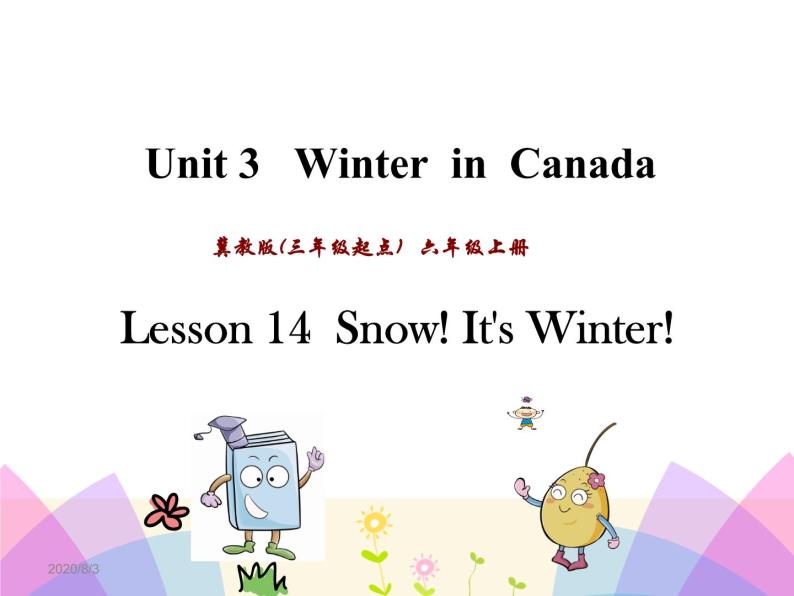 Unit 3 Winter in Canada Lesson 14 课件01