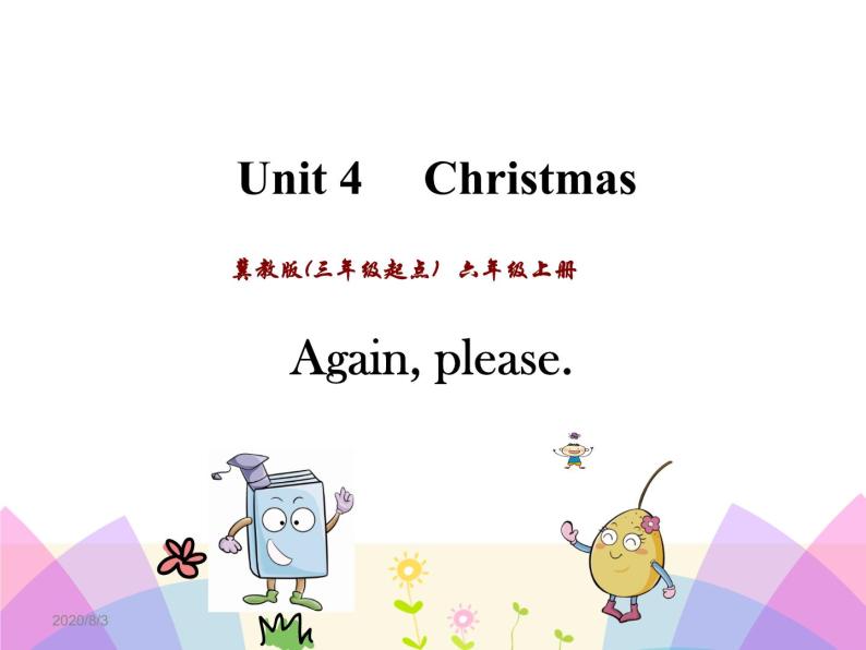 Unit 4 Christmas Again, Please.课件01