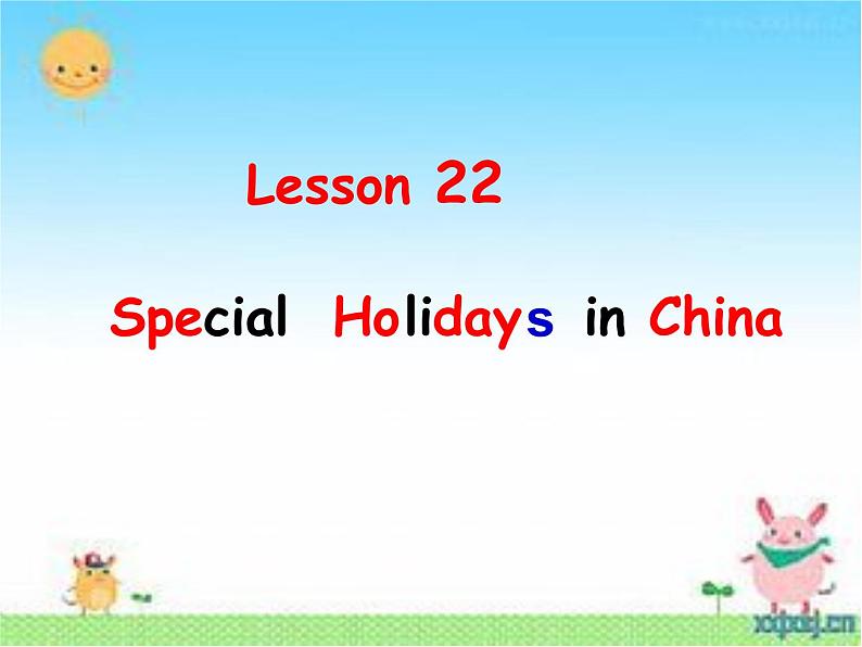 Lesson 22 Special Holidays in China 课件03