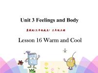冀教版 (三年级起点)三年级上册Unit 3 Body and FeelingsLesson 16 Warm and Cool优质课件ppt
