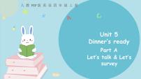 小学英语Unit 5 Dinner's ready Part A 第一课时教学精选PPT