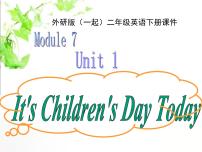 英语二年级下册Unit 1 It’s Children’s Day today.授课ppt课件