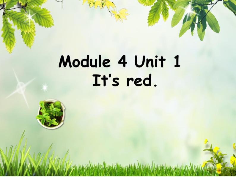 一年级上册英语课件- Module 4 Unit 1 It’s red. 外研社（一起）01
