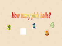 英语一年级上册Module 8Unit 2 How many pink balls?教案配套课件ppt