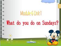 英语二年级上册Module 6Unit 1 What do you do on Sundays?多媒体教学课件ppt