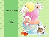 一年級(jí)上冊(cè)英語(yǔ)課件- Module 1 Unit 1 Hello！外研社（一起）