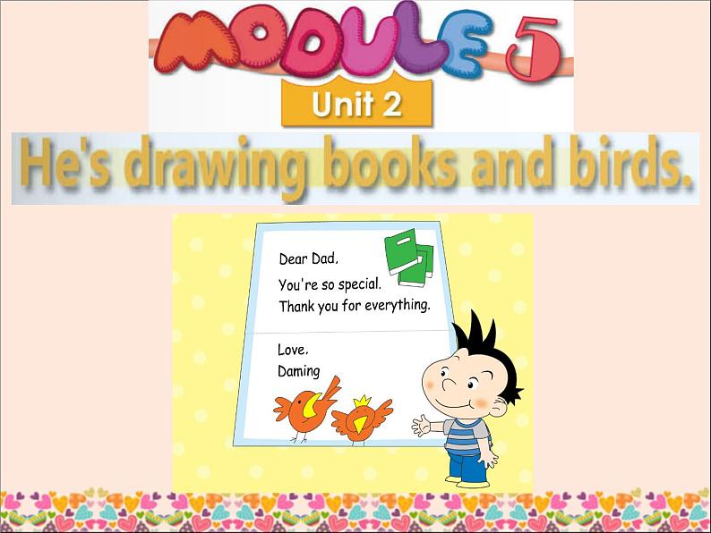 四年级下册英语课件- Module5 Unit2 He 's drawing books and birds.  外研社（一起）第1页