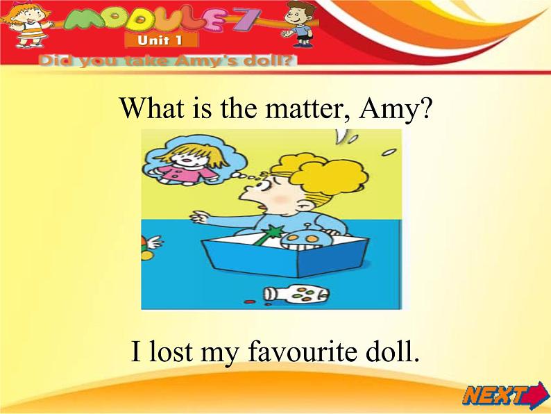 四年级上册英语课件- Module7 Unit1 Did  you take Amy's doll？ 外研社（一起）05