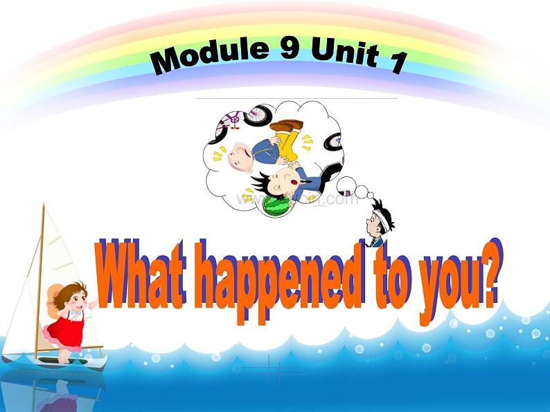 四年级上册英语课件- Module9 Unit1 What happened to you？外研社（一起）01