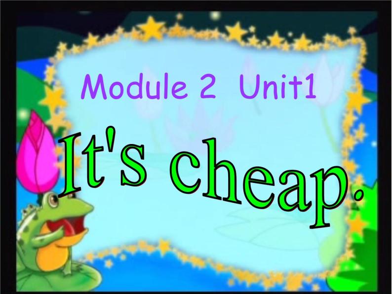 四年级下册英语课件- Module 2 Unit 1 It’s cheap.  外研社（一起）01