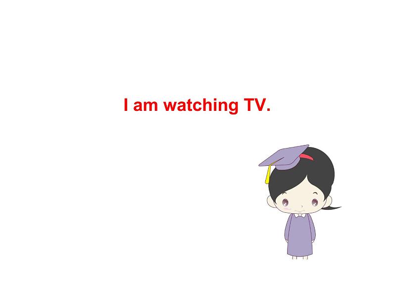 三年级上册英语课件- Module 2 Unit 2 I am watching TV.  外研社（一起）01