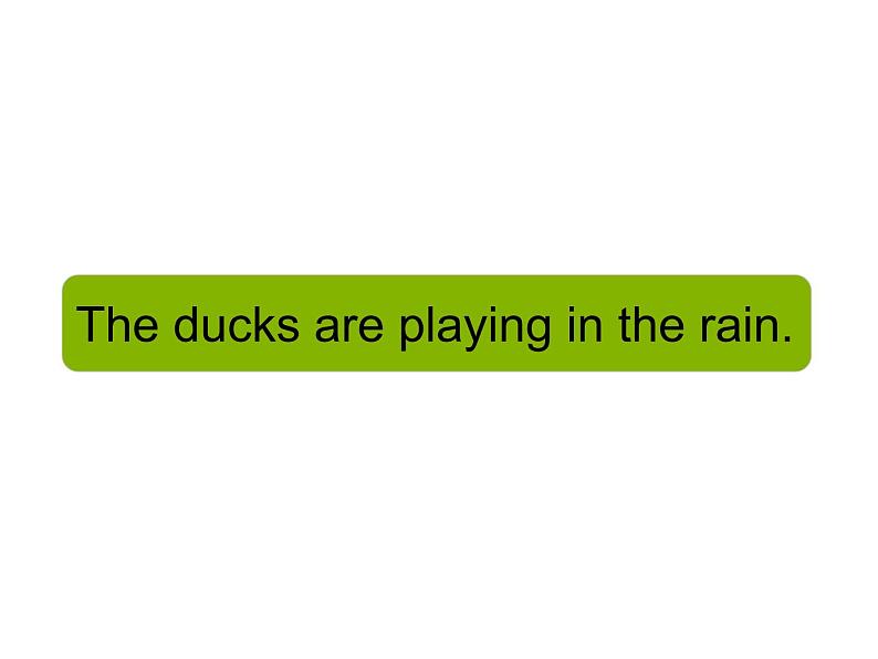 三年级上册英语课件- Module 3 Unit 2 The ducks are playing in the rain.  外研社（一起）01