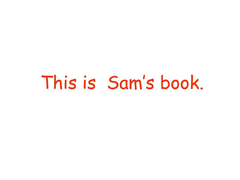 三年级上册英语课件- Module 8 Unit 1 This is  Sam’s book. 外研社（一起）01