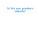 三年级上册英语课件- Module 8 Unit 2 Is this your umbrella？外研社（一起）.