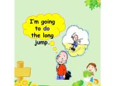 三年级上册英语课件- Module 9 Unit 1 I’m going to do the long  jump. 外研社（一起）