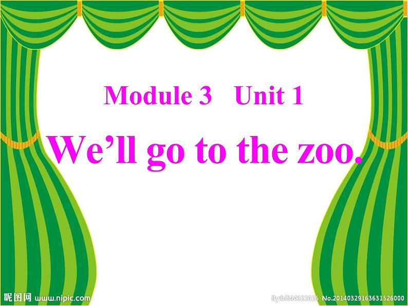 三年级下册英语课件- Module 3 Unit 1 We 'll go to the zoo.   外研社（一起）第1页