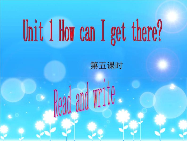 Unit1 How can I get there第五课时 课件01