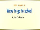Unit2 Ways to go to school第三课时 课件