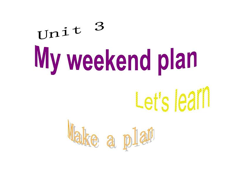 unit3 My weekend plan第三课时 课件第1页