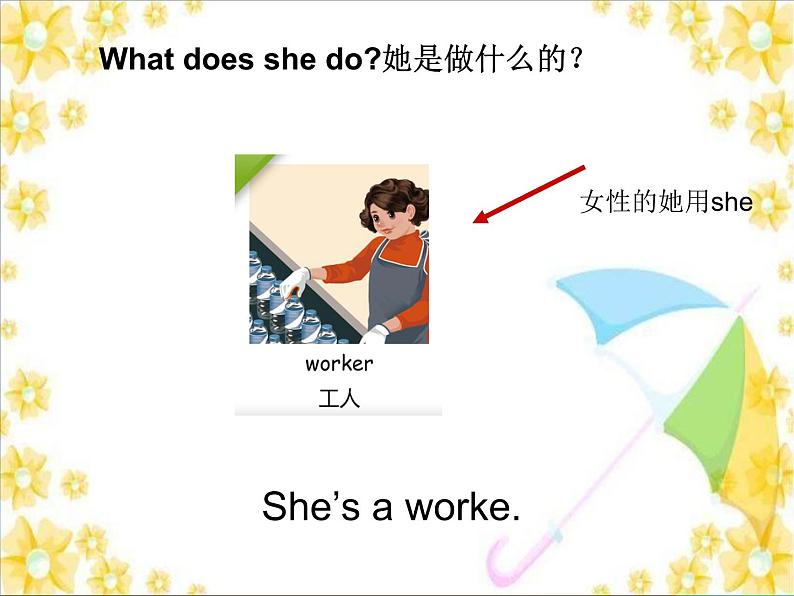 Unit5 What does he do 第一课时 课件07