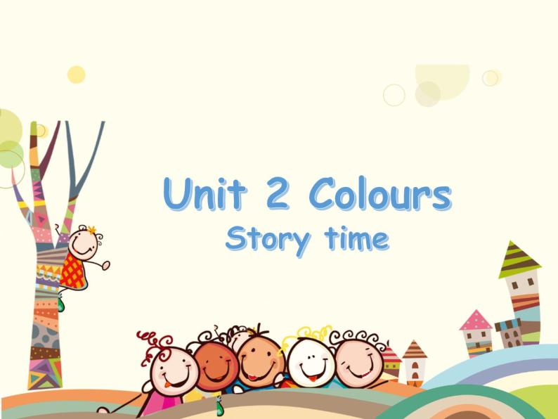 Unit 2 Colours Part B Story time 第六课时 课件01