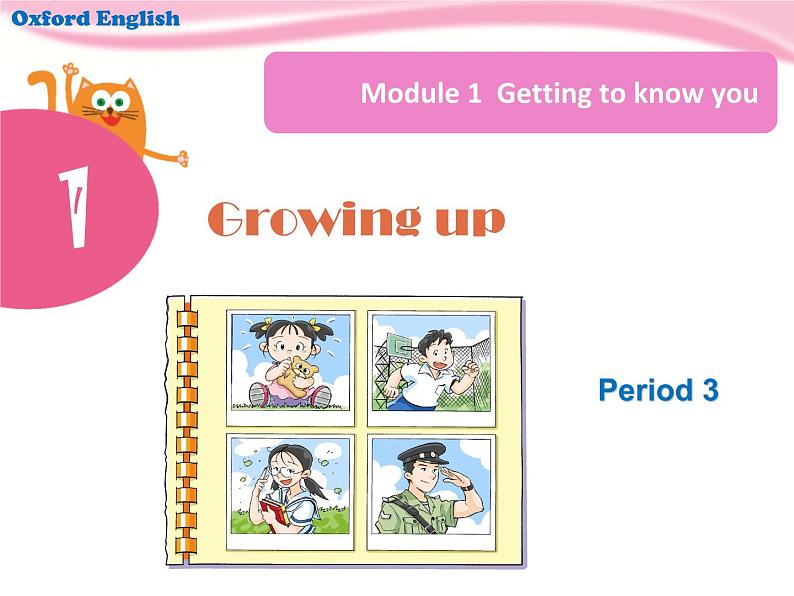 Unit 1 Growing up Period 3 ppt课件第1页