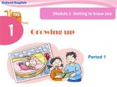 Unit 1 Growing up Period 1 ppt课件