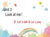 Unit 3 Look at me! B Let's talk 课件（含视频素材