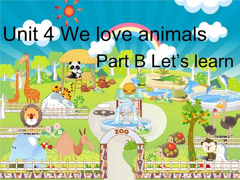 PEP三年级上册Unit4 We love animals Part B let's learn课件01