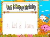 unit6 Happy birthday Part A Let's learn 课件