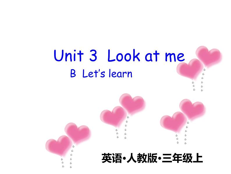 人教版（PEP）三年级上册课件unit3 Look at meB Let's learn01