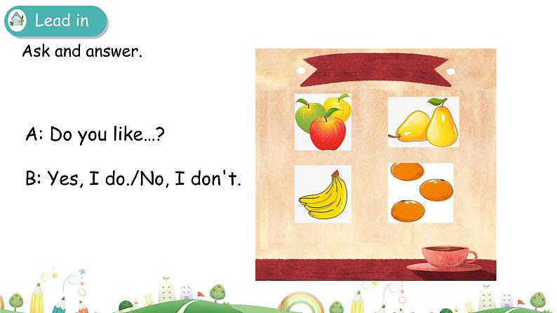 三年级下册：Unit 5 Do you like pears Part A 第二课时 课件PPT+素材03