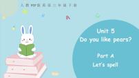英语人教版 (PEP)Unit 5 Do you like pears? Part A试讲课ppt课件